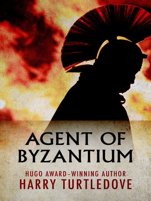 Title details for Agent of Byzantium by Harry Turtledove - Available